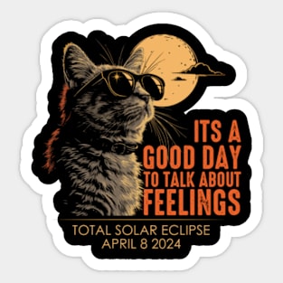 It's A Good Day to Talk About Feelings Sticker